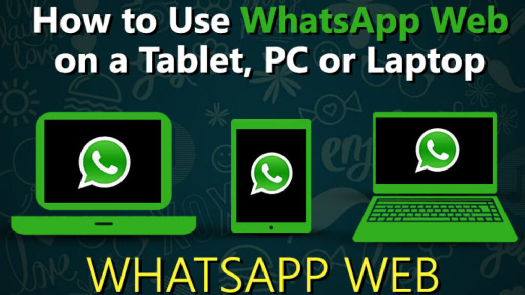 The Ultimate Guide to Using WhatsApp Web: Boost Your Productivity